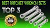 Best Ratchet Wrench Sets 2020 Ratchet Wrench Set Review